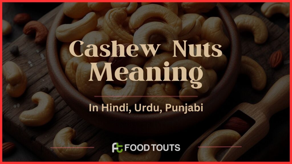 urdu-hindi-differences-in-nuts-dried-fruits-definitions